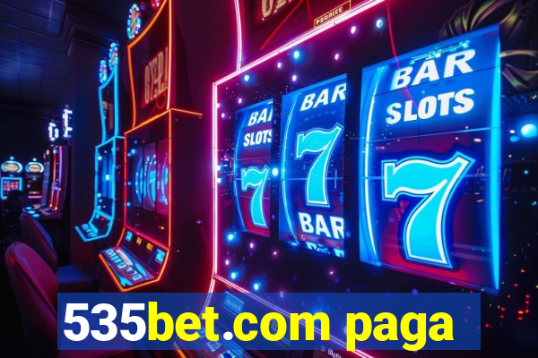 535bet.com paga